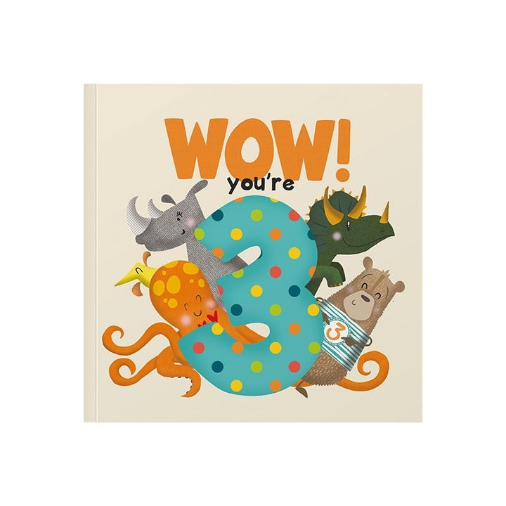 Wow! You're 3 Birthday Book/Message - LOVINGLY SIGNED (SG)