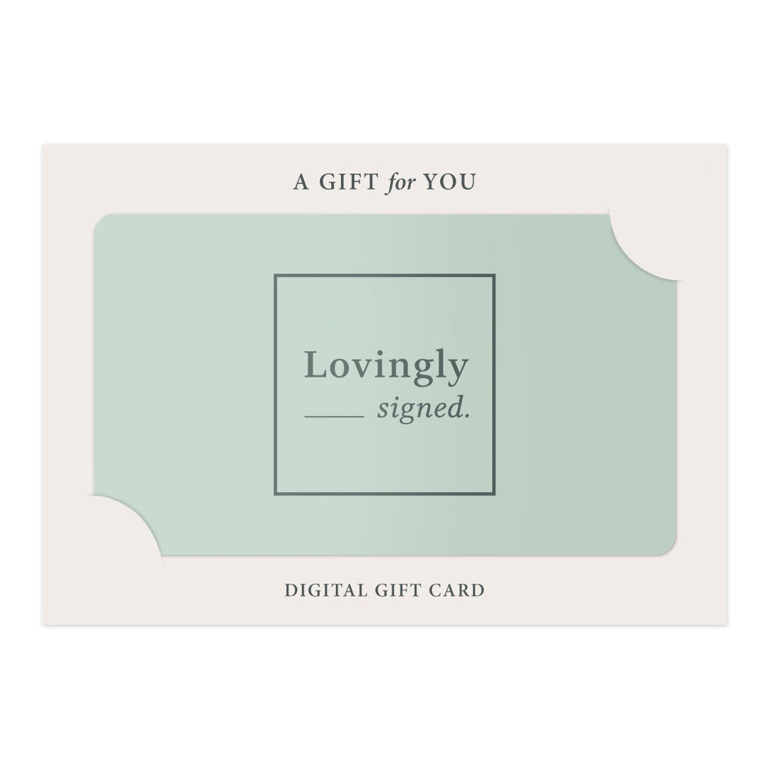 Gift Card - LOVINGLY SIGNED (SG)