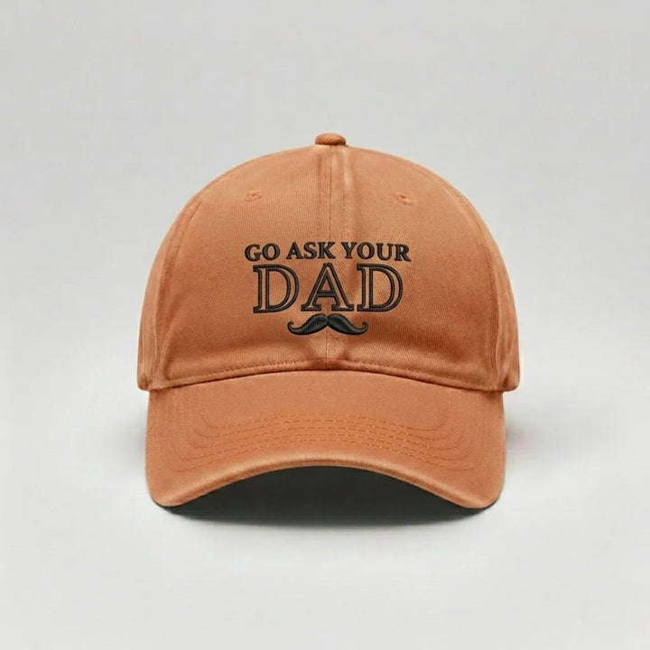 Go Ask Your Dad Custom Cap