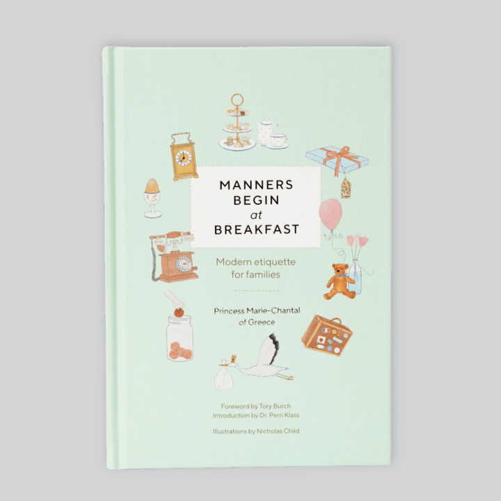 Manners Begin at Breakfast Book - Keepsake Edition: MC’s bestselling guide to raising thoughtful children.