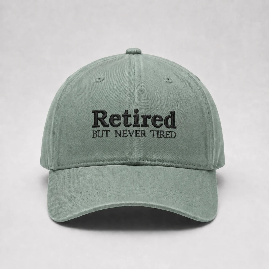 Personalised Retired but never Tired Cap
