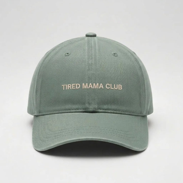 Sage green mama cap with “TIRED MAMA CLUB” classic 1-line embroidery