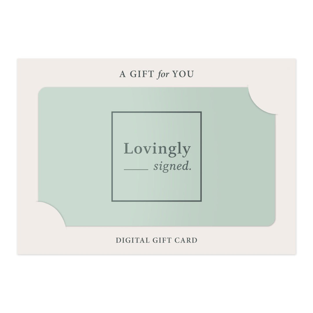 LOVINGLY SIGNED Mint green digital gift card with logo